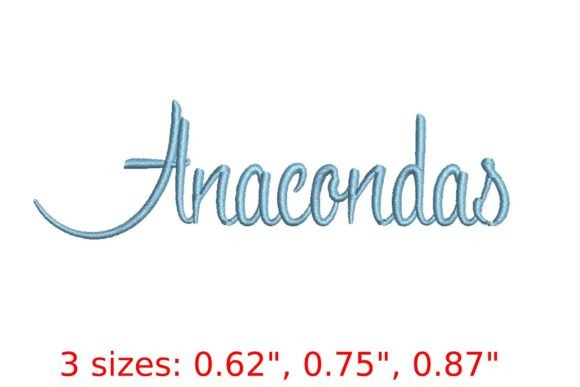 Anacondas Font Review for Embroidery