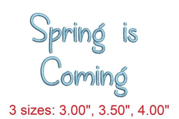 Spring is Coming Embroidery Font